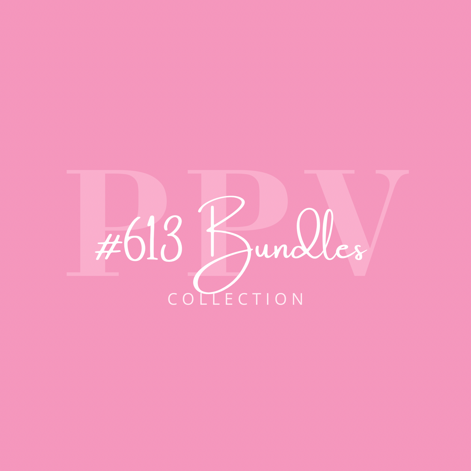 #613 Bundles
